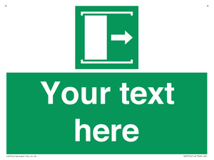 Custom sign safe condition Door slides right to open